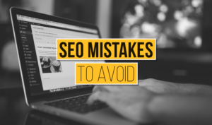 seo mistakes to be avoided