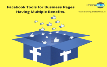  Facebook Tools for Business Pages Having Multiple Benefits.