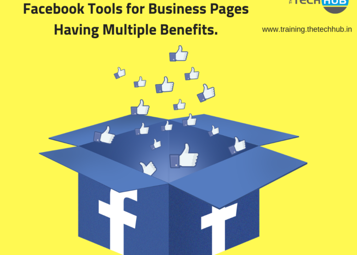 Facebook Tools for Business Pages Having Multiple Benefits.